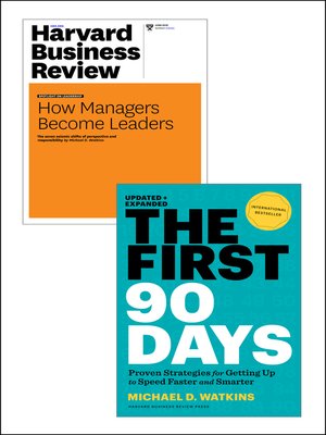 cover image of The First 90 Days with Harvard Business Review article "How Managers Become Leaders" (2 Items)
